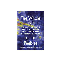 Princeton University Press The Whole Truth (inbunden, eng)