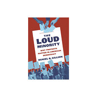 Princeton University Press The Loud Minority (häftad, eng)