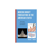 Lexington books Modern Budget Forecasting in the American States (inbunden, eng)