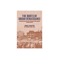 Princeton University Press The Roots of Urban Renaissance (häftad, eng)