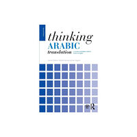 Taylor & francis ltd Thinking Arabic Translation (häftad, eng)