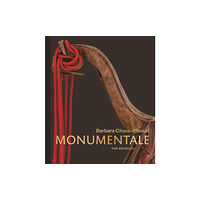 Princeton University Press Barbara Chase-Riboud Monumentale (inbunden, eng)