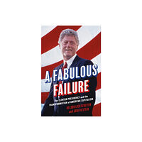 Princeton University Press A Fabulous Failure (inbunden, eng)