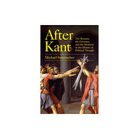 Princeton University Press After Kant (häftad, eng)