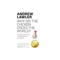 Duckworth Books How the Chicken Crossed the World (häftad, eng)