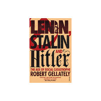 Vintage Publishing Lenin, Stalin and Hitler (häftad, eng)