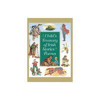 Gill A Child's Treasury of Irish Stories and Poems (inbunden, eng)