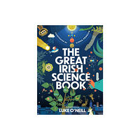 Gill The Great Irish Science Book (inbunden, eng)