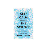 Gill Keep Calm and Trust the Science (inbunden, eng)