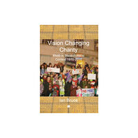 James Clarke & Co Ltd Vision Changing Charity (häftad, eng)