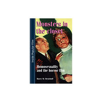 Manchester university press Monsters in the Closet (häftad, eng)