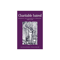 Manchester university press Charitable Hatred (häftad, eng)