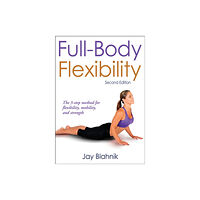 Human Kinetics Publishers Full-Body Flexibility (häftad, eng)