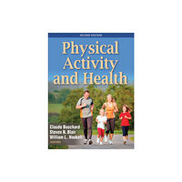 Human Kinetics Publishers Physical Activity and Health (inbunden, eng)