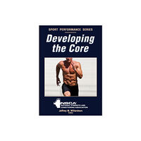 Human Kinetics Publishers Developing the Core (häftad, eng)