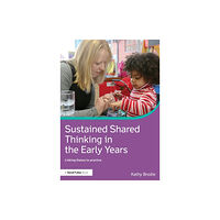 Taylor & francis ltd Sustained Shared Thinking in the Early Years (häftad, eng)