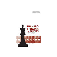 Batsford Ltd Transpo Tricks in Chess (häftad, eng)