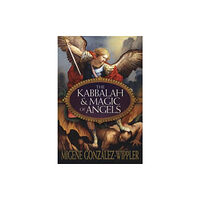 Llewellyn Publications,U.S. The Kabbalah and Magic of Angels (häftad, eng)