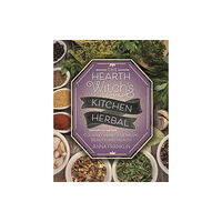 Llewellyn Publications,U.S. The Hearth Witch's Kitchen Herbal (häftad, eng)