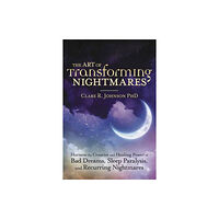 Llewellyn Publications,U.S. The Art of Transforming Nightmares (häftad, eng)