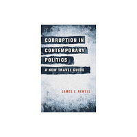 Manchester university press Corruption in Contemporary Politics (inbunden, eng)