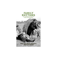 Manchester university press Family Rhythms (häftad, eng)