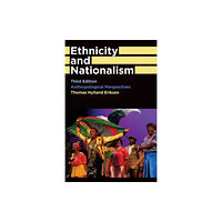 Pluto Press Ethnicity and Nationalism (häftad, eng)