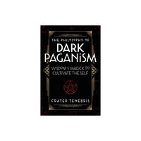 Llewellyn Publications,U.S. The Philosophy of Dark Paganism (häftad, eng)