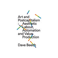 Pluto Press Art and Postcapitalism (häftad, eng)