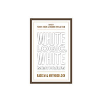 Rowman & littlefield White Logic, White Methods (häftad, eng)