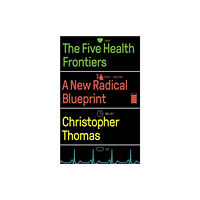 Pluto Press The Five Health Frontiers (häftad, eng)