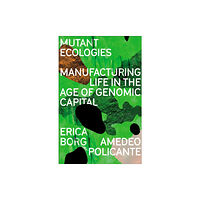 Pluto Press Mutant Ecologies (häftad, eng)