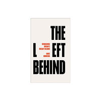 Pluto Press The Left Behind (häftad, eng)