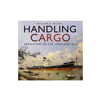 The History Press Ltd Handling Cargo (häftad, eng)