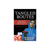 Rowman & littlefield Tangled Routes (häftad, eng)