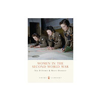 Bloomsbury Publishing PLC Women in the Second World War (häftad, eng)