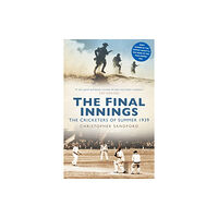 The History Press Ltd The Final Innings (häftad, eng)