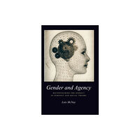 John Wiley And Sons Ltd Gender and Agency (häftad, eng)