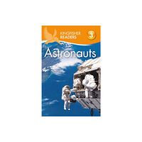 Pan Macmillan Kingfisher Readers: Astronauts (Level 3: Reading Alone with Some Help) (häftad, eng)