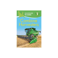 Pan Macmillan Kingfisher Readers: Combine Harvesters (Level 2 Beginning to Read Alone) (häftad, eng)