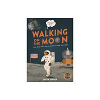 Pan Macmillan Imagine You Were There... Walking on the Moon (inbunden, eng)