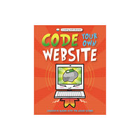 Kingfisher Coding with Basher: Code Your Own Website (häftad, eng)