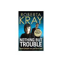 Little, Brown Book Group Nothing but Trouble (häftad, eng)