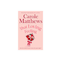 Little, Brown Book Group That Loving Feeling (häftad, eng)