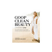 Little, Brown Book Group Goop Clean Beauty (inbunden, eng)