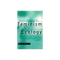 John Wiley And Sons Ltd Feminism and Ecology (häftad, eng)