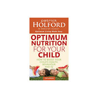 Little, Brown Book Group Optimum Nutrition For Your Child (häftad, eng)