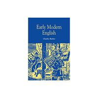 Edinburgh university press Early Modern English (häftad, eng)