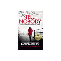 Little, Brown Book Group Tell Nobody (häftad, eng)