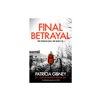 Little, Brown Book Group Final Betrayal (häftad, eng)